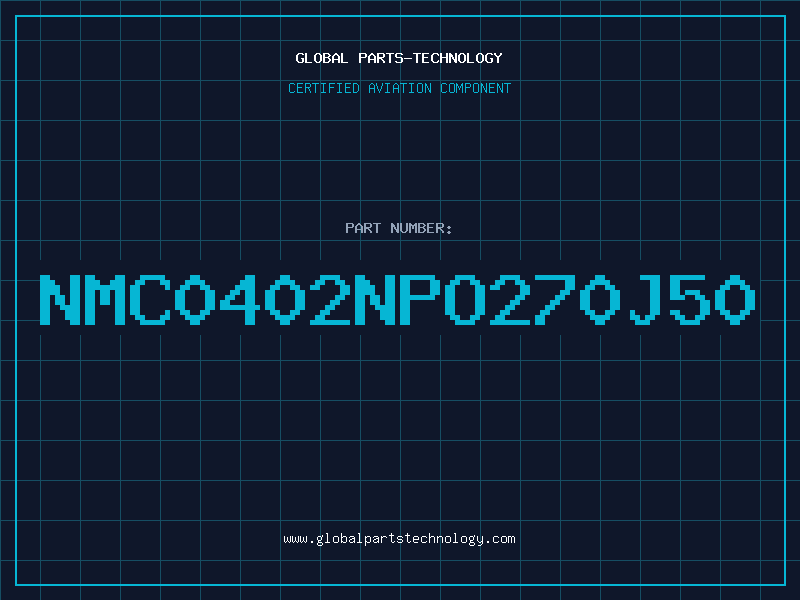 Aviation Part NMC0402NPO270J50