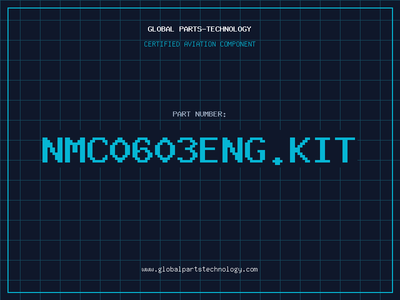 Aviation Part NMC0603ENG.KIT