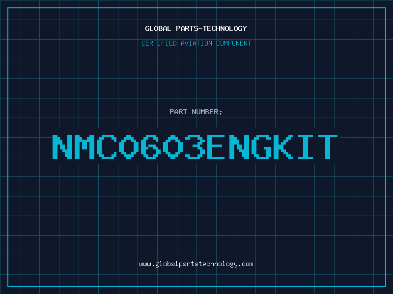 Aviation Part NMC0603ENGKIT
