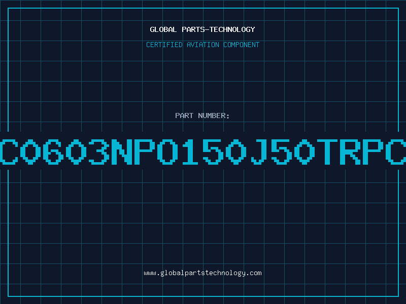 Aviation Part NMC0603NPO150J50TRPCIS