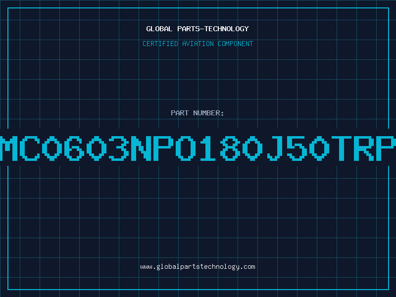 Aviation Part NMC0603NPO180J50TRPF