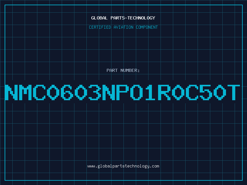 Aviation Part NMC0603NPO1R0C50T