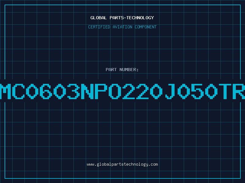Aviation Part NMC0603NPO220J050TRP