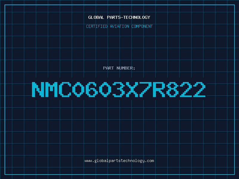 Aviation Part NMC0603X7R822