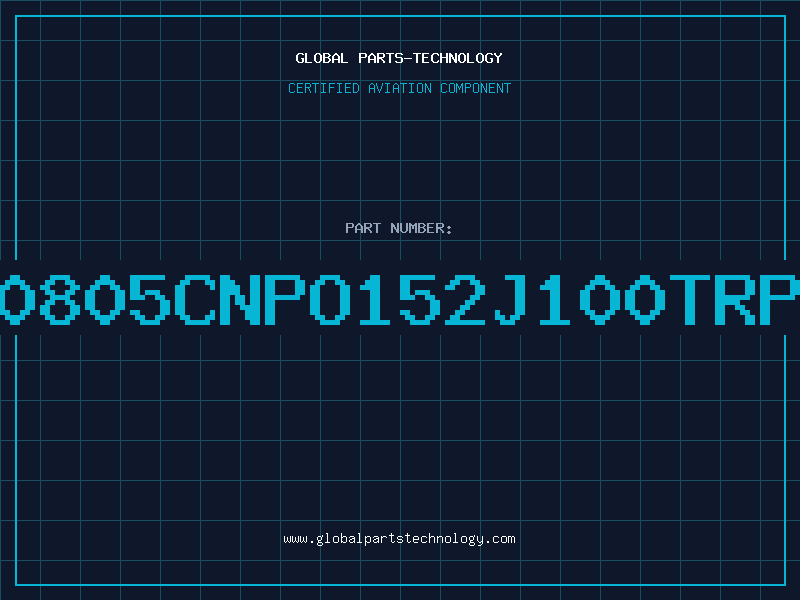 Aviation Part NMC0805CNPO152J100TRP10M