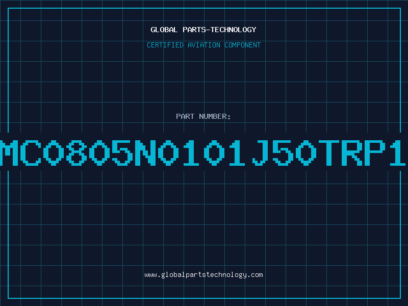 Aviation Part NMC0805N0101J50TRP10