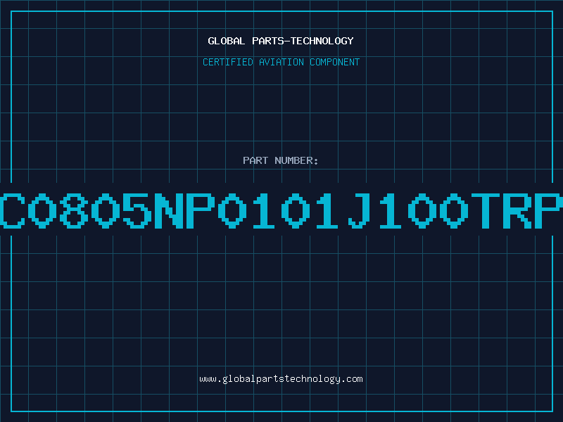 Aviation Part NMC0805NP0101J100TRP10