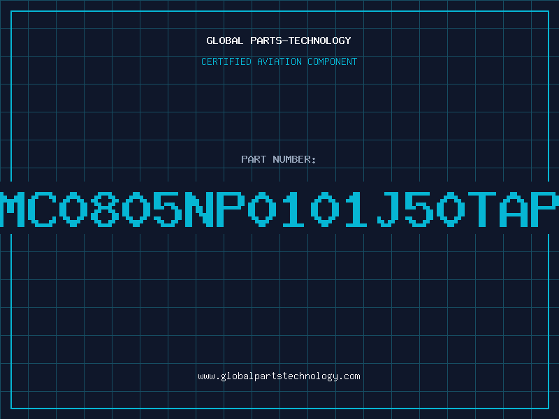 Aviation Part NMC0805NP0101J50TAPL
