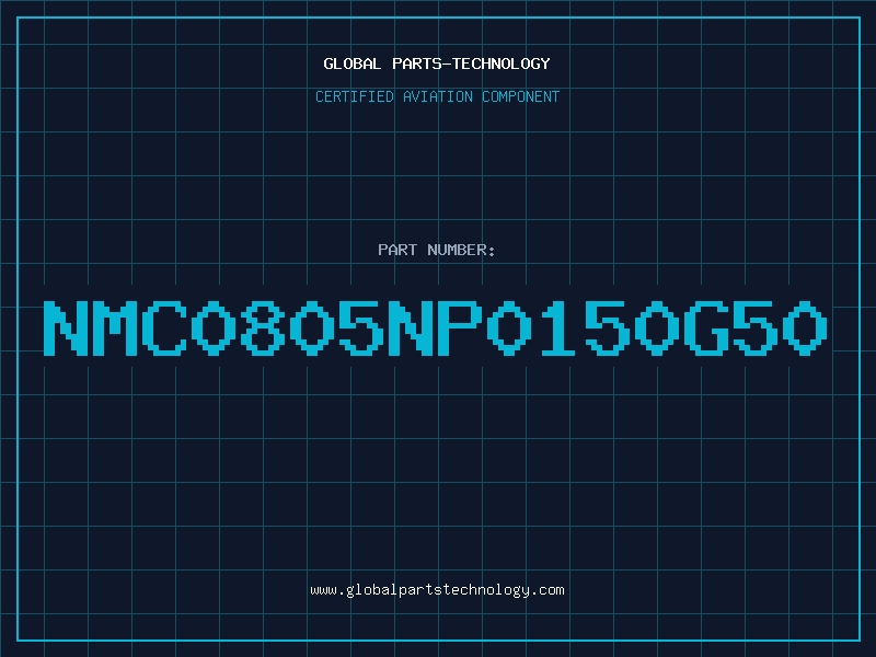 Aviation Part NMC0805NP0150G50