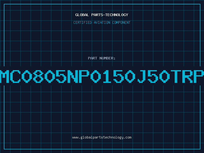 Aviation Part NMC0805NP0150J50TRPL