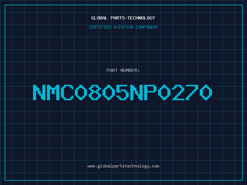 Aviation Part NMC0805NP0270