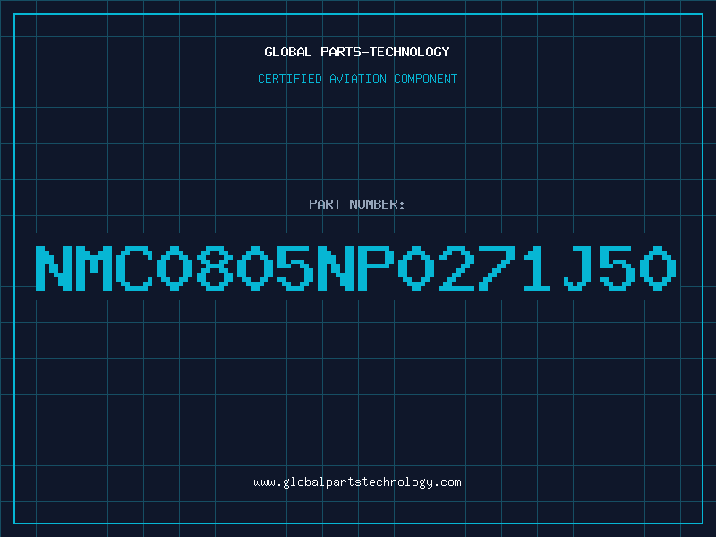Aviation Part NMC0805NP0271J50