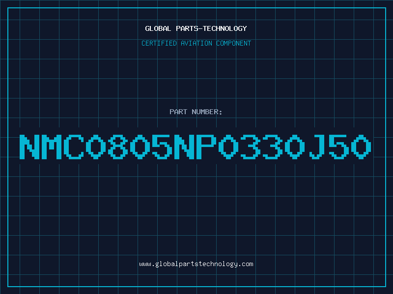 Aviation Part NMC0805NP0330J50