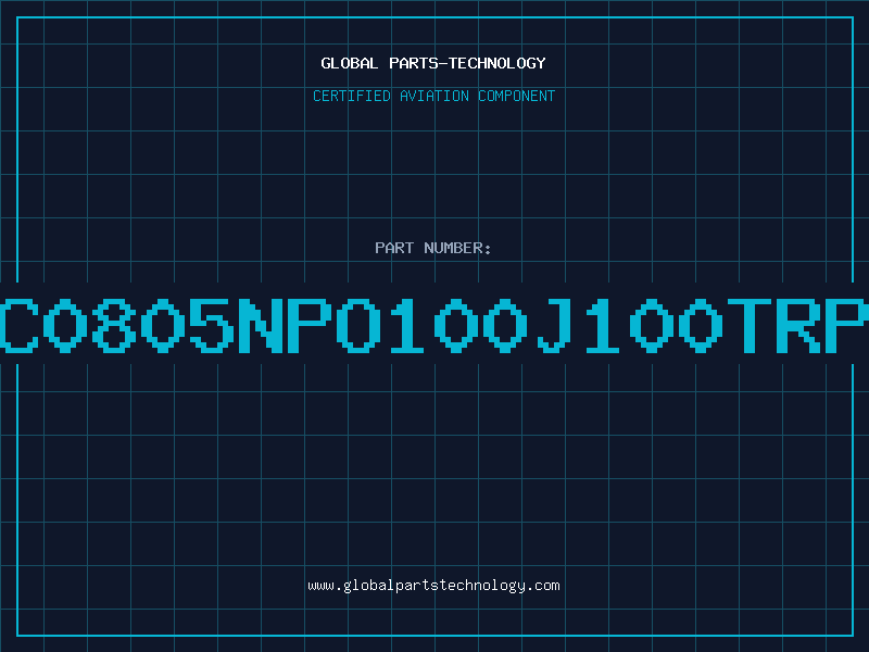 Aviation Part NMC0805NPO100J100TRP10
