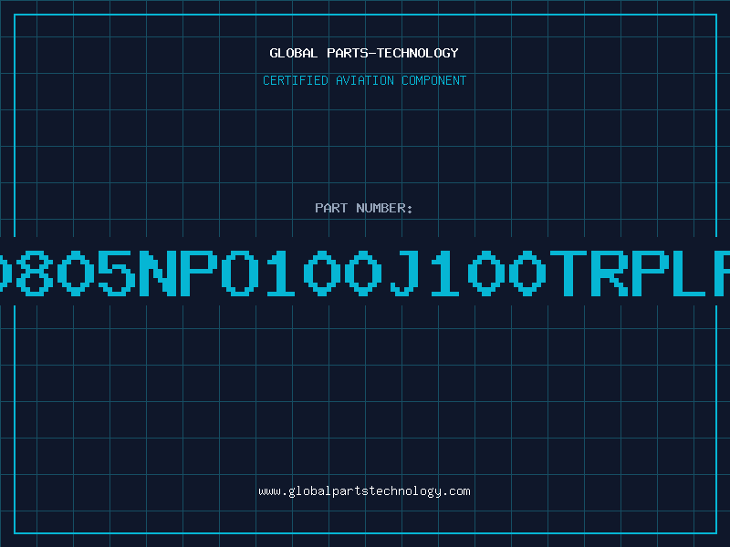 Aviation Part NMC0805NPO100J100TRPLP10M