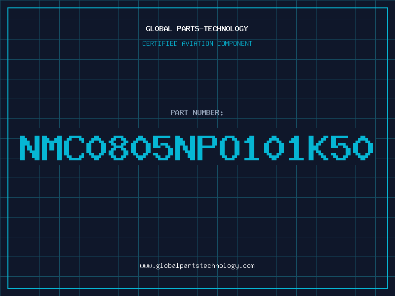 Aviation Part NMC0805NPO101K50