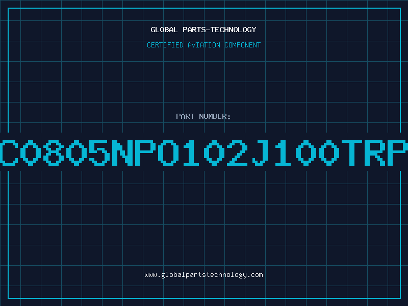 Aviation Part NMC0805NPO102J100TRPLP