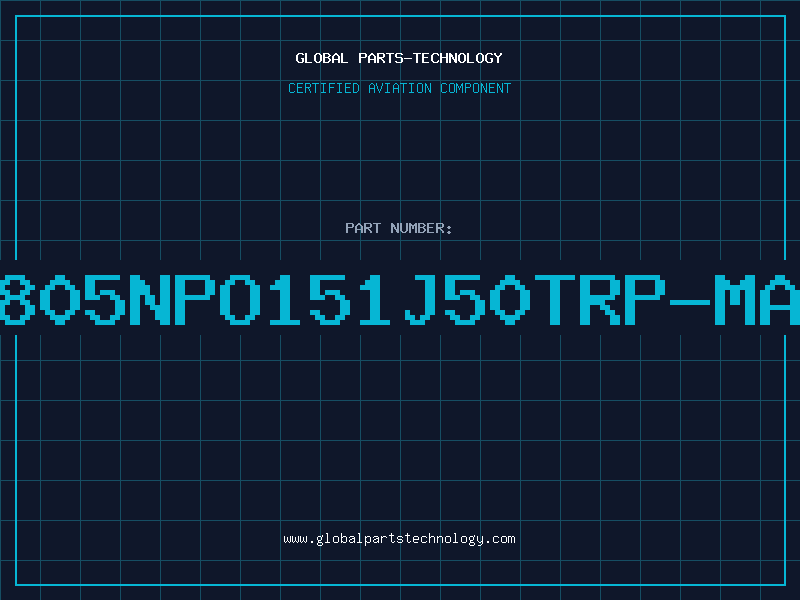Aviation Part NMC0805NPO151J50TRP-MAX.04