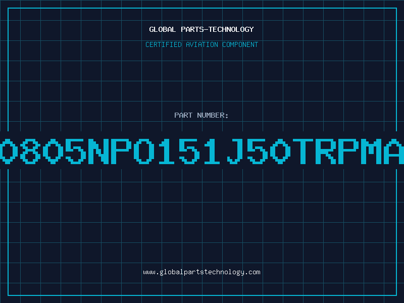 Aviation Part NMC0805NPO151J50TRPMAX04