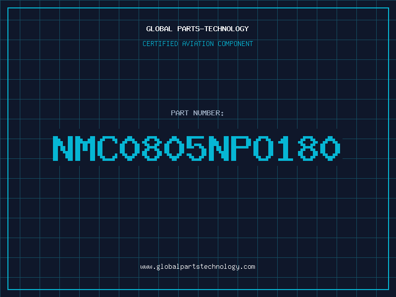 Aviation Part NMC0805NPO180