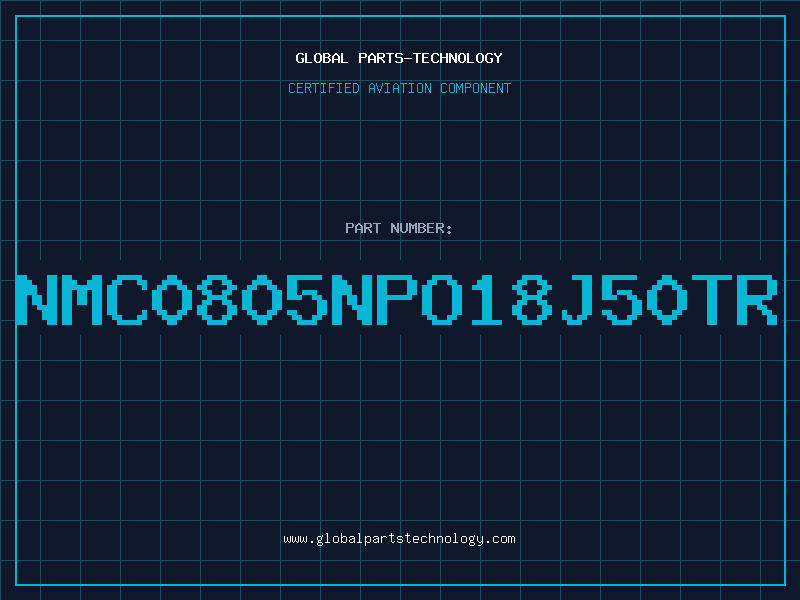 Aviation Part NMC0805NPO18J50TR