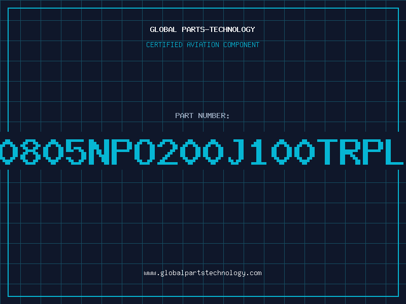 Aviation Part NMC0805NPO200J100TRPLP10