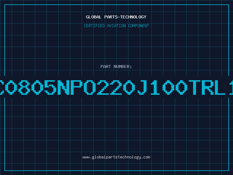 Aviation Part NMC0805NPO220J100TRL10M