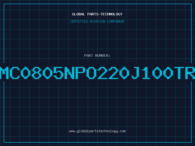 Aviation Part NMC0805NPO220J100TRP