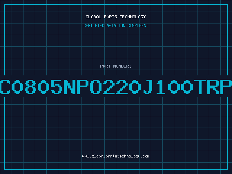 Aviation Part NMC0805NPO220J100TRP10