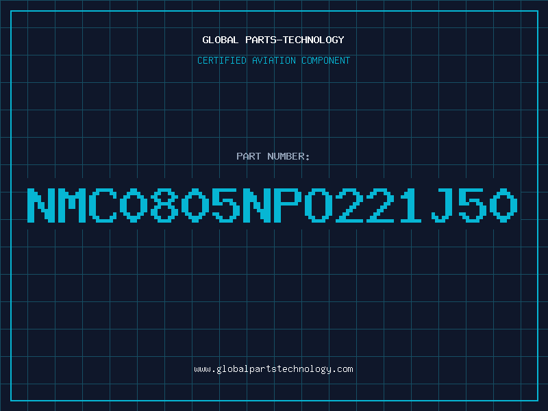 Aviation Part NMC0805NPO221J50