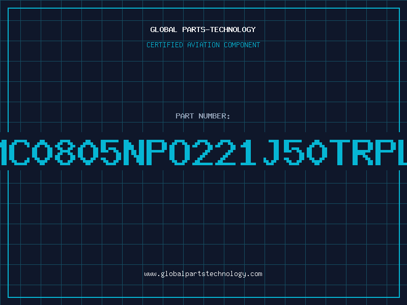 Aviation Part NMC0805NPO221J50TRPLP