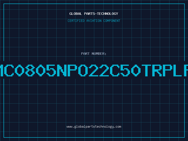 Aviation Part NMC0805NPO22C50TRPLPM