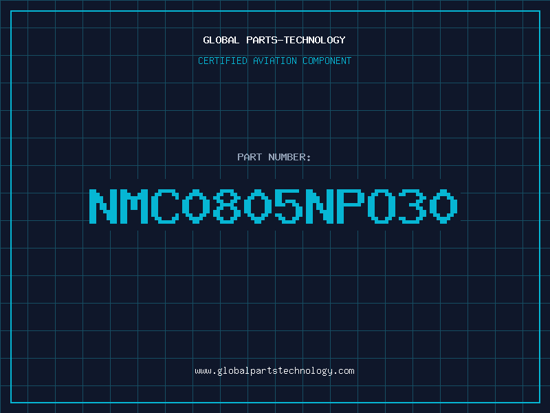 Aviation Part NMC0805NPO30