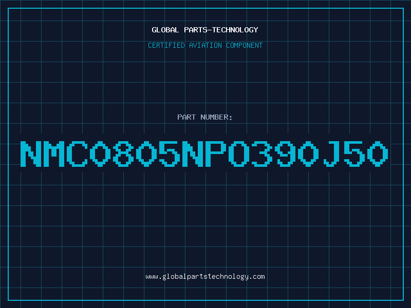 Aviation Part NMC0805NPO390J50