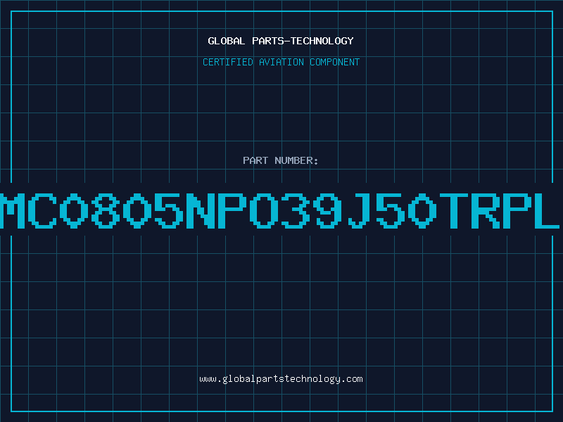 Aviation Part NMC0805NPO39J50TRPLP