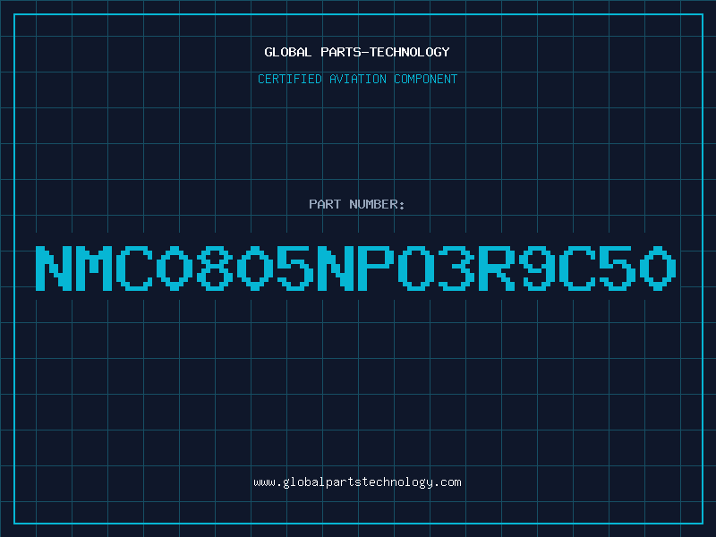 Aviation Part NMC0805NPO3R9C50