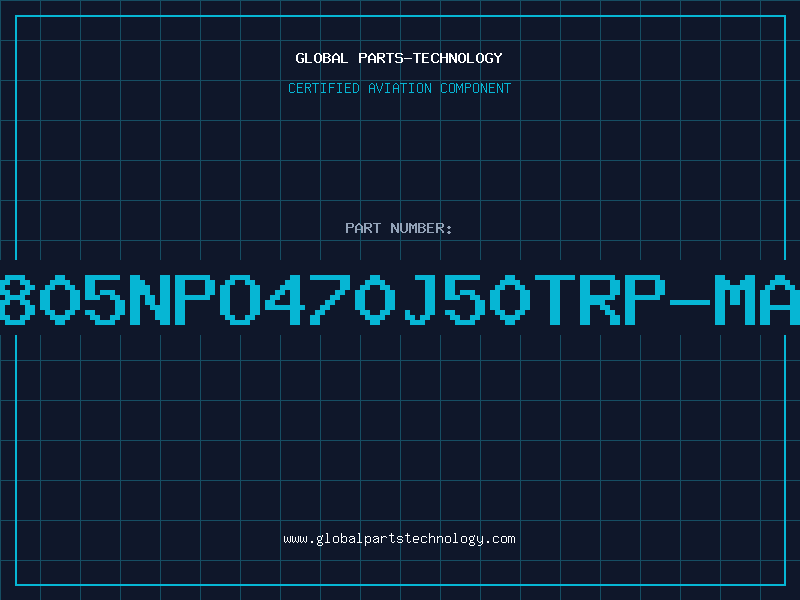 Aviation Part NMC0805NPO470J50TRP-MAX.04