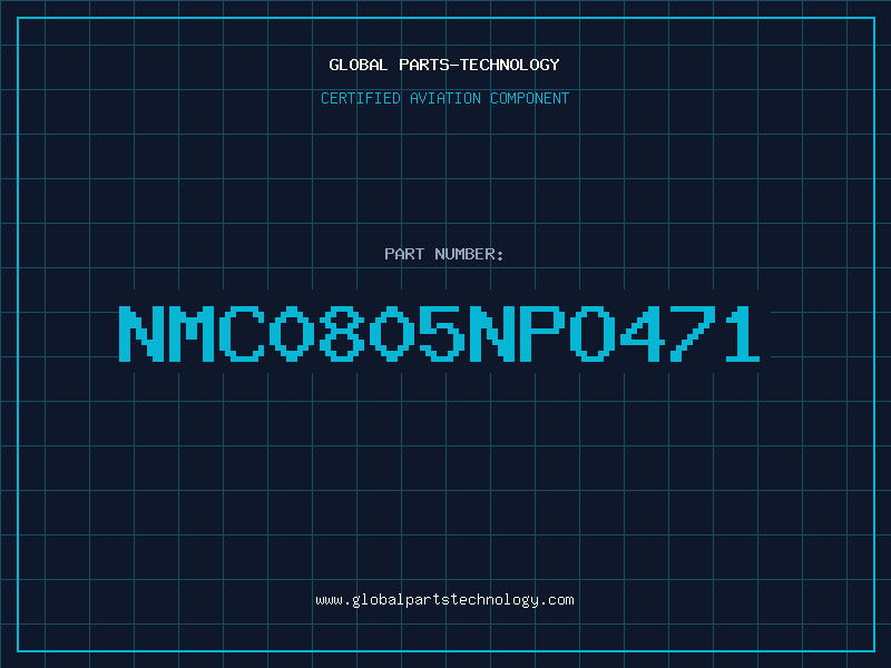Aviation Part NMC0805NPO471