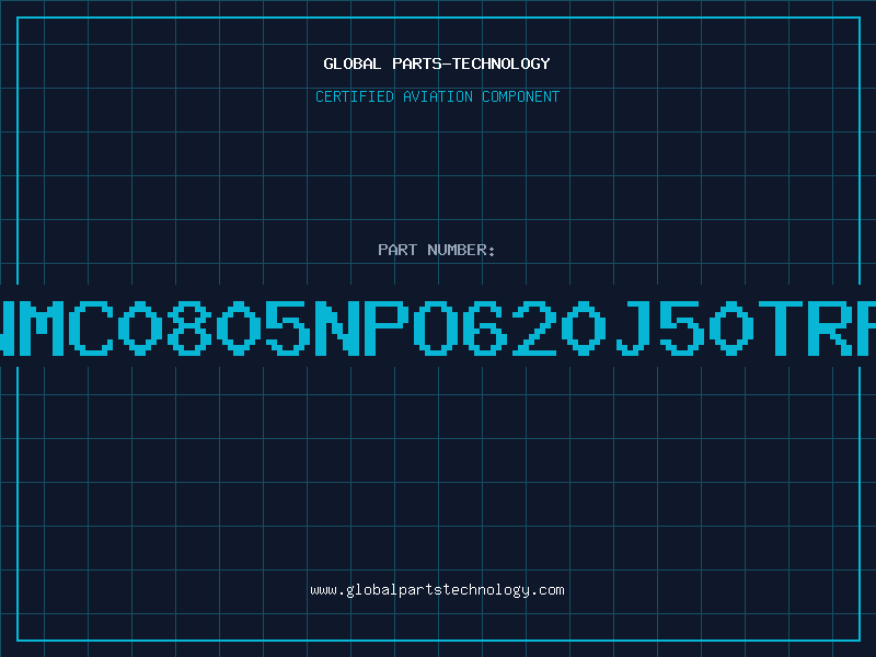 Aviation Part NMC0805NPO620J50TRP