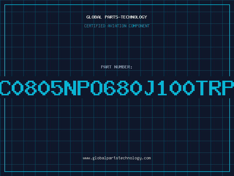 Aviation Part NMC0805NPO680J100TRP10