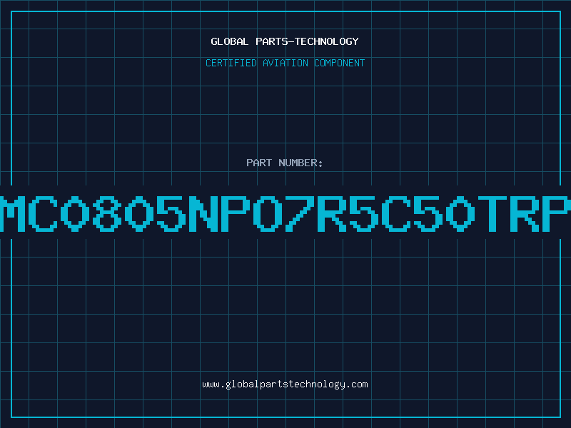 Aviation Part NMC0805NPO7R5C50TRPL