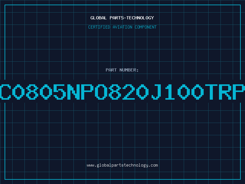 Aviation Part NMC0805NPO820J100TRPLP