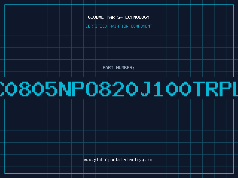 Aviation Part NMC0805NPO820J100TRPLPM