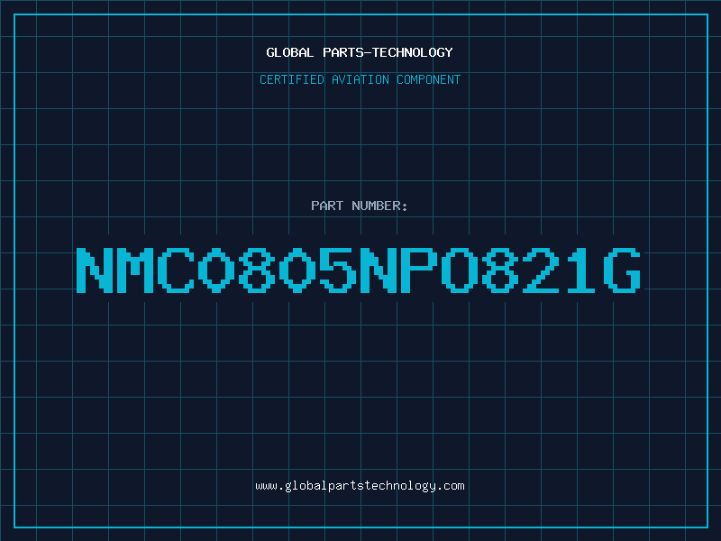 Aviation Part NMC0805NPO821G