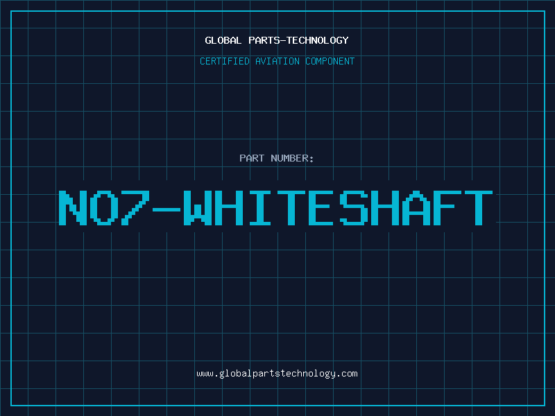 Aviation Part NO7-WHITESHAFT