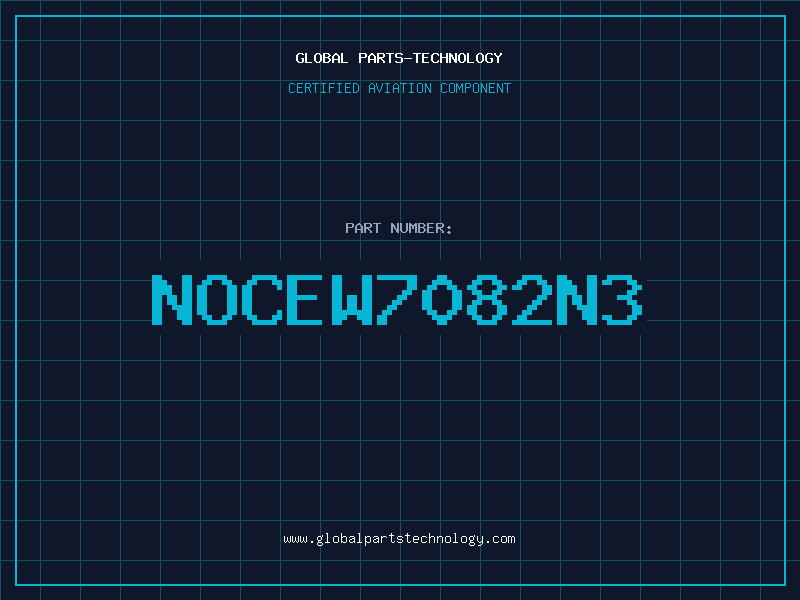 Aviation Part NOCEW7082N3