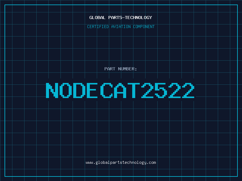 Aviation Part NODECAT2522