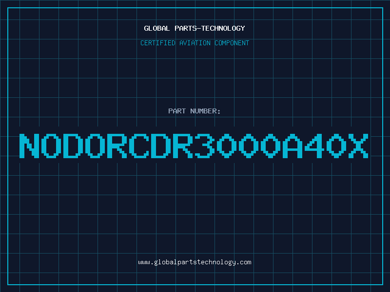 Aviation Part NODORCDR3000A40X