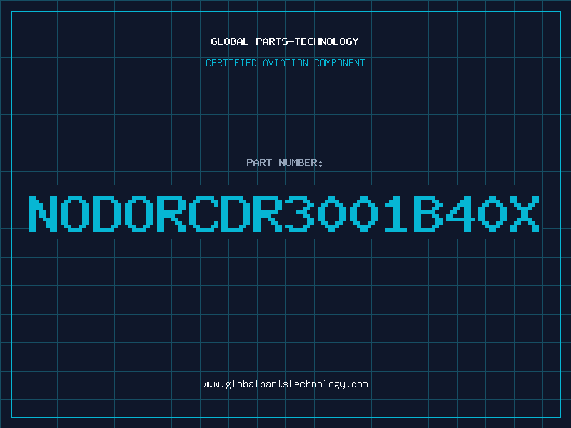 Aviation Part NODORCDR3001B40X