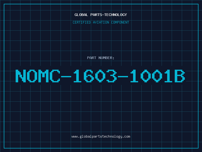 Aviation Part NOMC-1603-1001B